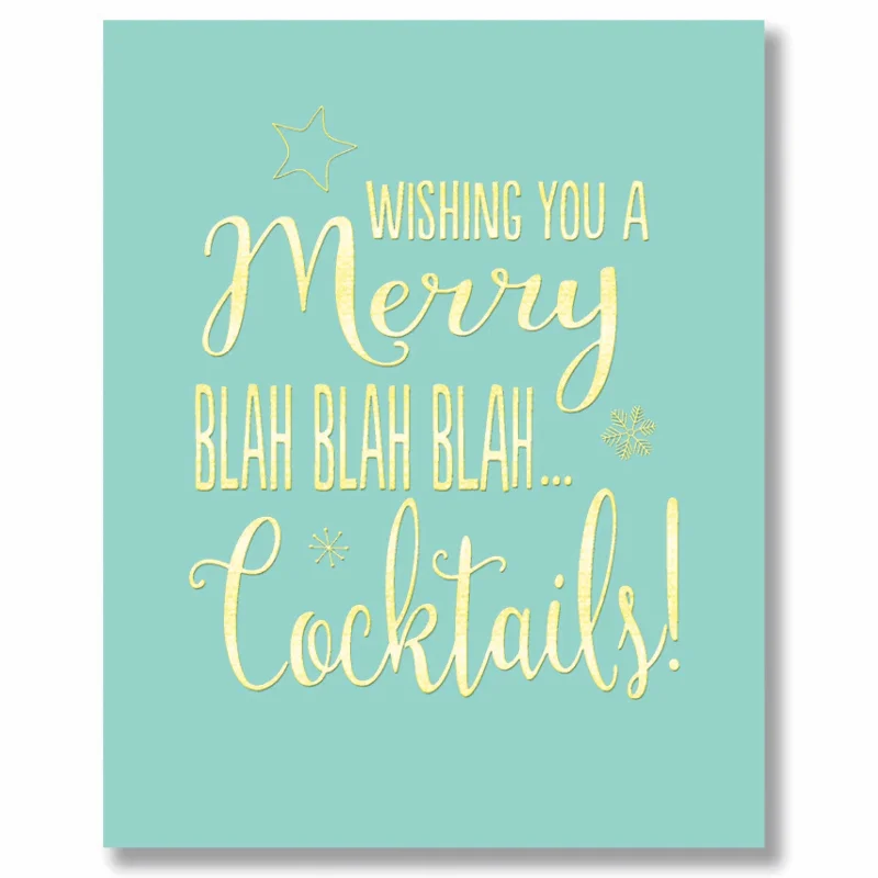 "Wishing you a Merry Christmas ...blah blah blah Cocktails" Greeting Card